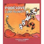 Calvin a Hobbes 4 - Poděsové z jiný planety - Bill Watterson – Hledejceny.cz