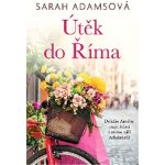 Útěk do Říma, 1. vydání - Sarah Adamsová – Hledejceny.cz