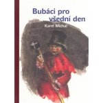 Bubáci pro všední den Karel Michal – Hledejceny.cz
