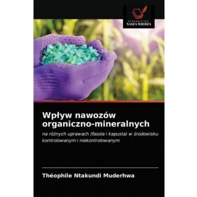 Wplyw nawozow organiczno-mineralnych