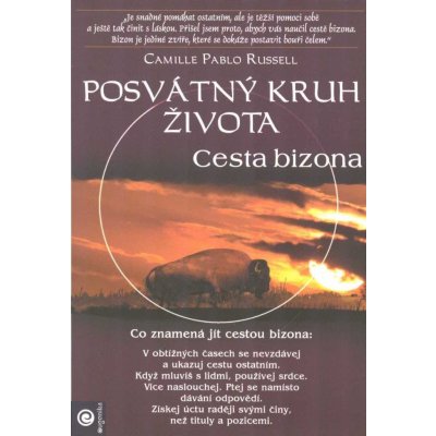 Posvátný kruh života - Cesta bizona – Zbozi.Blesk.cz