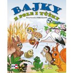 Kobulejová Hana Karolina: Bajky z pole i tůňky Kniha – Hledejceny.cz