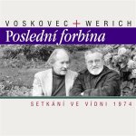 Voskovec + Werich Poslední forbína – Hledejceny.cz