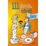 111 důvodů, proč milovat muže Victoria Robinsson – Hledejceny.cz