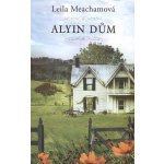 Alyin dům - Meachamová Leila – Hledejceny.cz