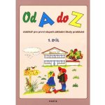 Od A do Z slabikář pro první stupeň ZŠ, Brožovaná – Sleviste.cz