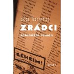 Larsmo Ola: Zrádci Kniha – Hledejceny.cz