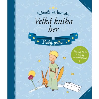 Malý princ – Velká kniha her – Zbozi.Blesk.cz