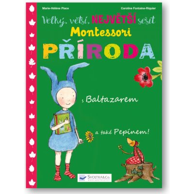 Velký, větší, NEJVĚTŠÍ sešit Montessori Příroda – Zbozi.Blesk.cz