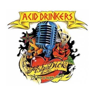 CD Acid Drinkers: Fishdick Zwei – The Dick Is Rising Again