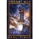 Období mlh - Paul Finch – Zboží Dáma