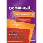 Odmaturuj ze společenských věd - rozšířená verze - Dvořák Jan a kolektiv – Hledejceny.cz