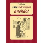 1000 židovských anekdot 2. vydání Šmakal Pavel – Sleviste.cz