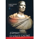 Caesar Gaius Iulius - Zápisky o válce Galské