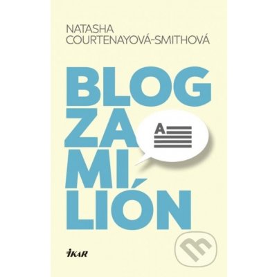 Natasha Courtenayová-Smithová Blog za milión