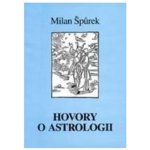 Hovory o astrologii - Špůrek Milan – Zbozi.Blesk.cz