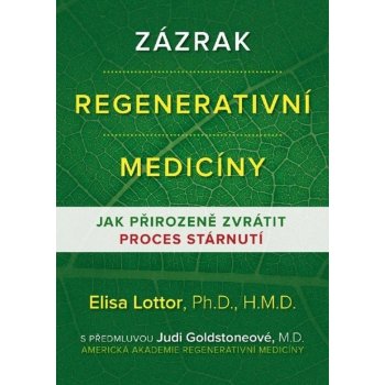 Zázrak regenerativní medicíny - Elisa Lottor