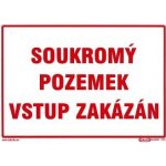 Tabulka Soukromý pozemek, vstup zakázán – Zboží Dáma