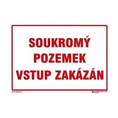 Tabulka Soukromý pozemek, vstup zakázán – Zboží Dáma