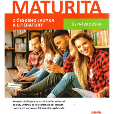 Maturita z českého jazyka a literatury - Mgr. Petra Adámková, Mgr. David Jirsa – Zboží Mobilmania