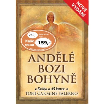 Andělé Bozi Bohyně