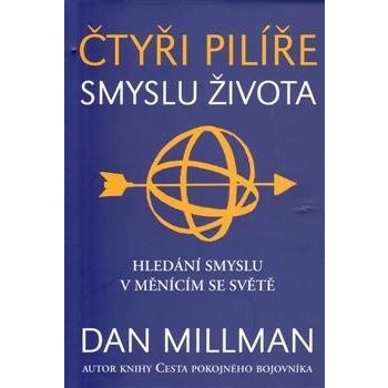 Čtyři pilíře smyslu života Dan Millman