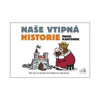 Naše vtipná historie