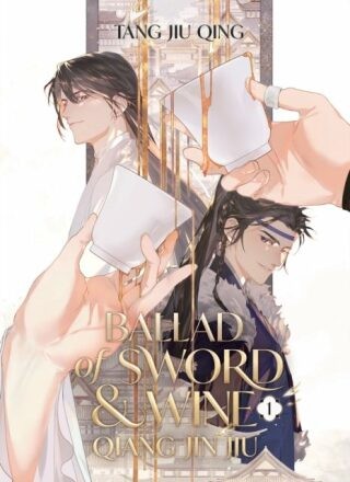 BALLAD OF SWORD & WINE QIANG JIN JIU V01