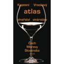 Kapesní Vreckový atlas vinařství vinárstiev Čech - Moravy - Slovenska kol.