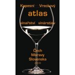 Kapesní Vreckový atlas vinařství vinárstiev Čech - Moravy - Slovenska kol. – Hledejceny.cz