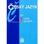 Český jazyk pro 1.r.gymnázií Kostečka, Jiří; Krejčová, Petráček, Zdena, Jiří – Hledejceny.cz