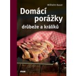 Dom ácí porážky drůbeže a králíků - Wilhelm Bauer – Hledejceny.cz