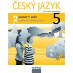 Český jazyk 5/2.díl PS Fraus KOSOVÁ J.,BABUŠOVÁ G., – Hledejceny.cz