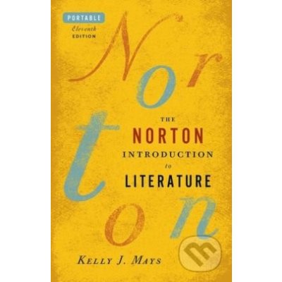 The Norton Introduction to Literature - Kelly J. Mays
