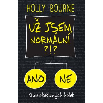 Holly Bourne Už jsem normální?!?