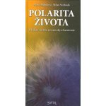 Polarita života - Milan Svoboda – Hledejceny.cz