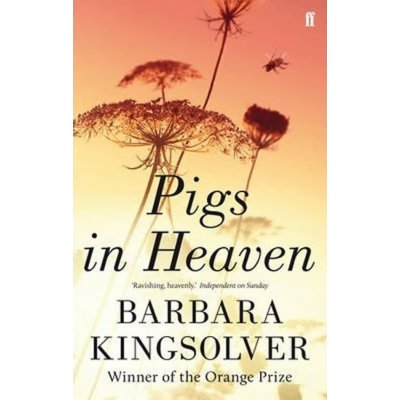 Pigs in Heaven - B. Kingsolver – Zboží Mobilmania