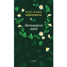 Heřmánkové údolí, 4. vydání - Hana Marie Körnerová