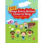 200 Songs Every School Loves to Sing Key Stage 1 and 2 noty pro zpv 1091163 – Hledejceny.cz