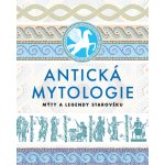 Antická mytologie - Mýty a legendy starověku – Zboží Dáma