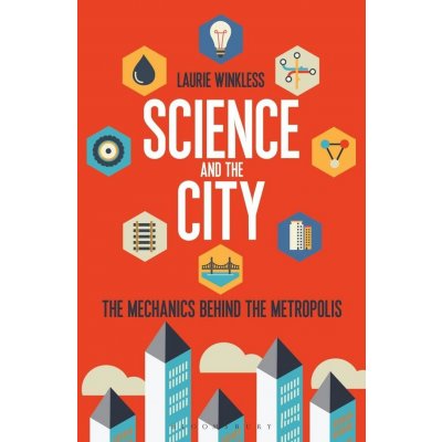 Science and the City - Laurie Winkless