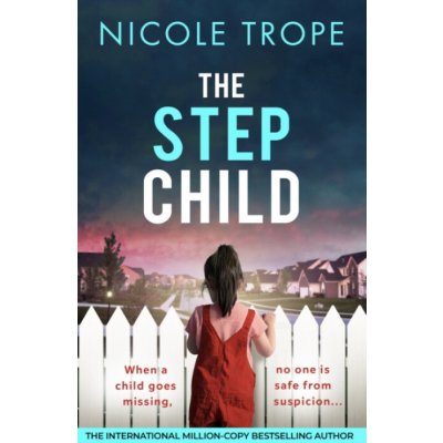 Stepchild - Trope, Nicole – Hledejceny.cz