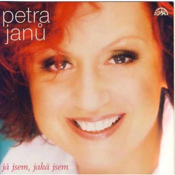 Petra Janů - Já jsem, jaká jsem / Největší hity CD