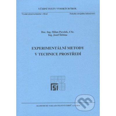 Experimentální metody v technice prostředí - Milan Pavelek, Josef Štětina – Zboží Mobilmania