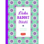 Láska radost štěstí Omalovánky pro dospělé – Zboží Dáma