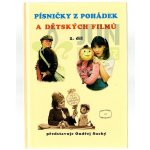 PÍSNIČKY Z POHÁDEK A DĚTSKÝCH FILMŮ 2. DÍL Ondřej Suchý – Hledejceny.cz