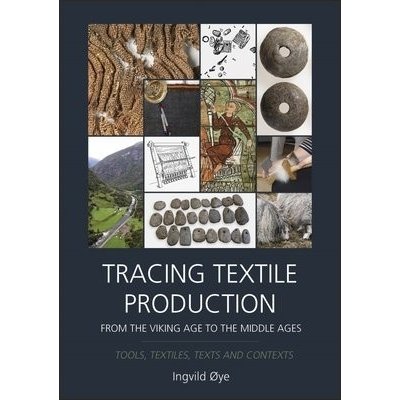 Tracing Textile Production from the Viking Age to the Middle Ages – Zbozi.Blesk.cz