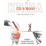 Kríza - čo s ňou? - Soňa Vancáková a kolektív – Hledejceny.cz