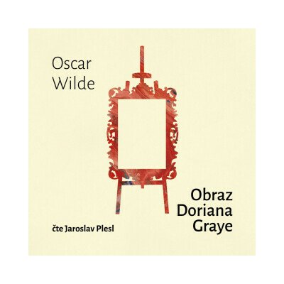 Obraz Doriana Graye - Oscar Wilde - čte Jaroslav Plesl – Hledejceny.cz