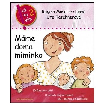 Máme doma miminko - Regina Masaracchiová